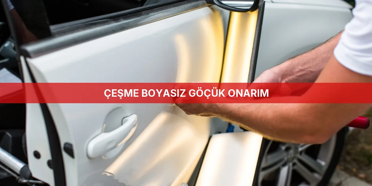 Çeşme Boyasız Göçük Onarım